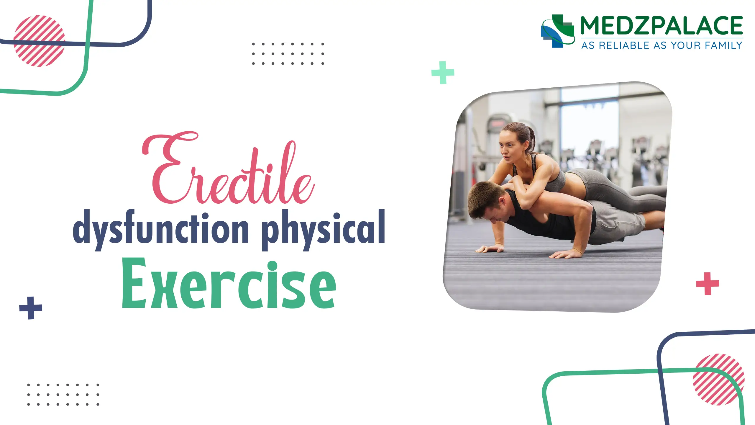 erectile dysfunction physical exercise